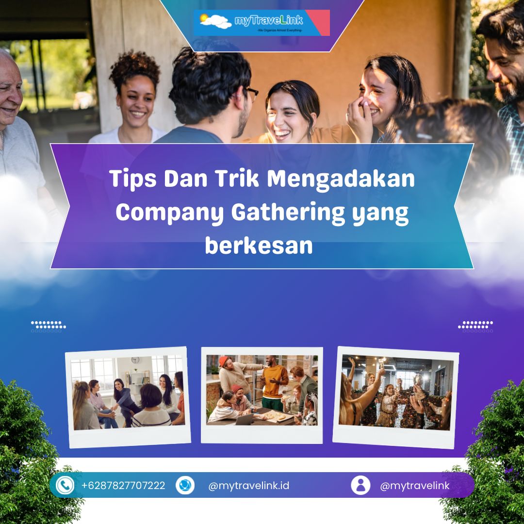 Tips dan Trik Mengadakan Company Gathering yang Berkesan