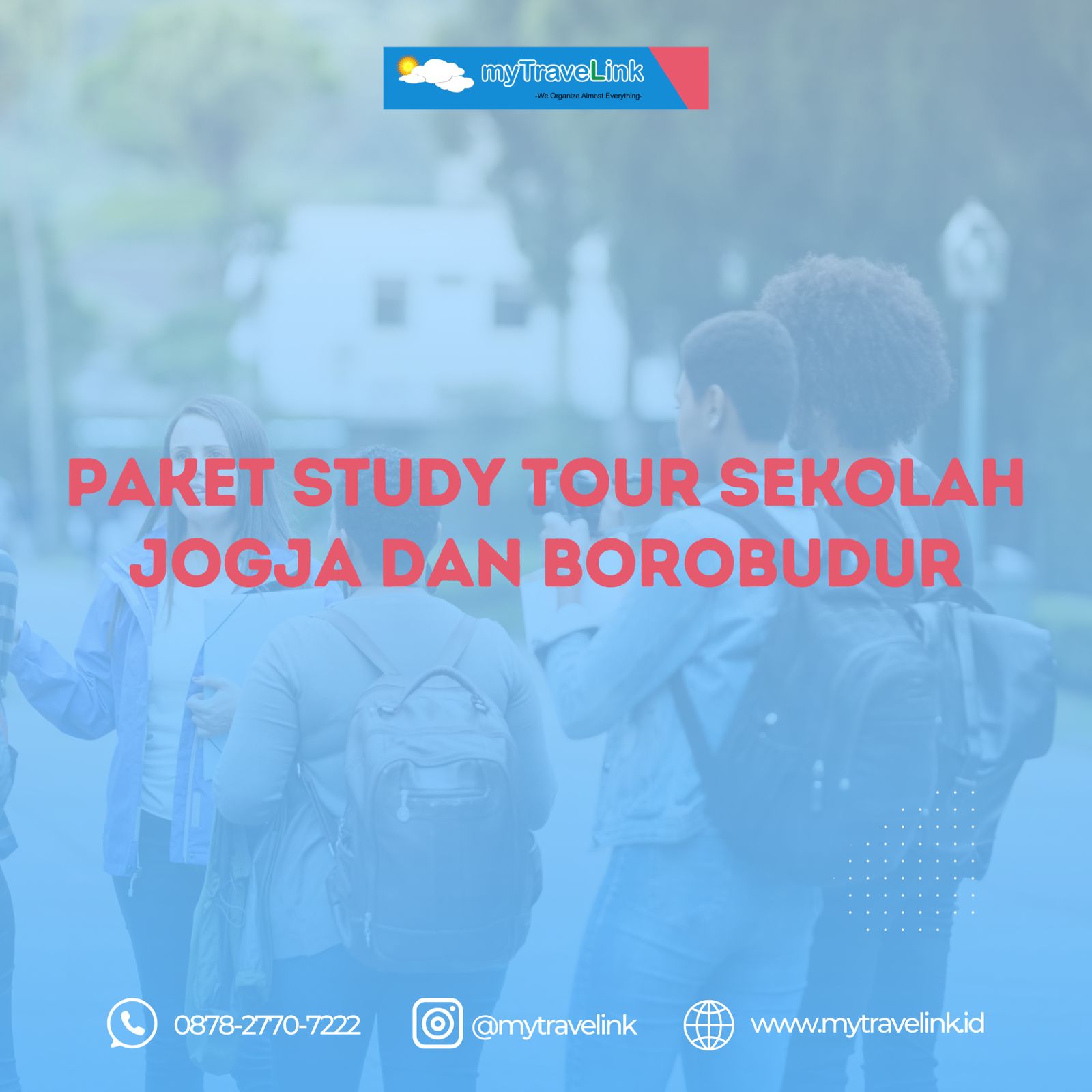 Paket Study Tour Sekolah Jogja dan Borobudur