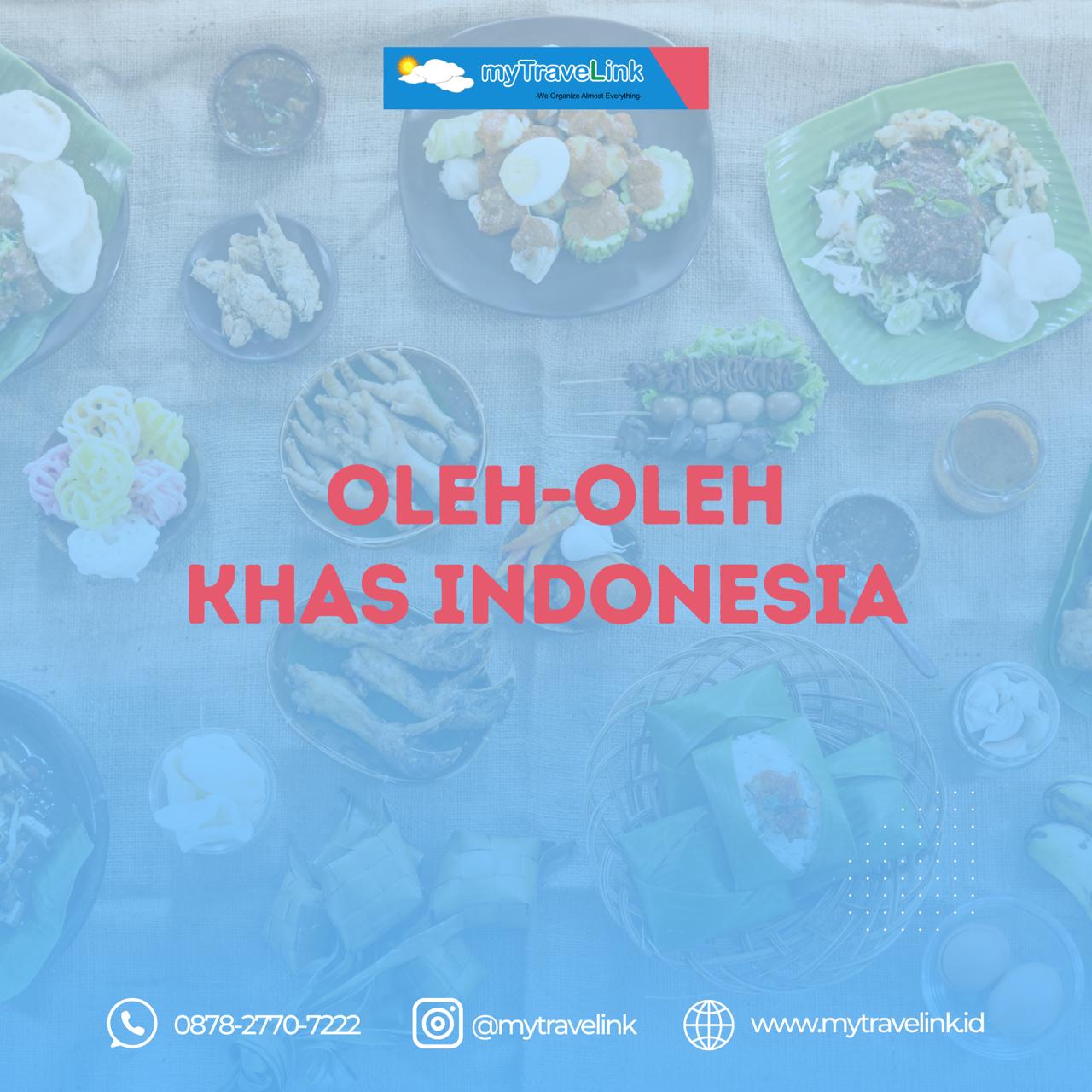 Oleh-Oleh Khas Indonesia
