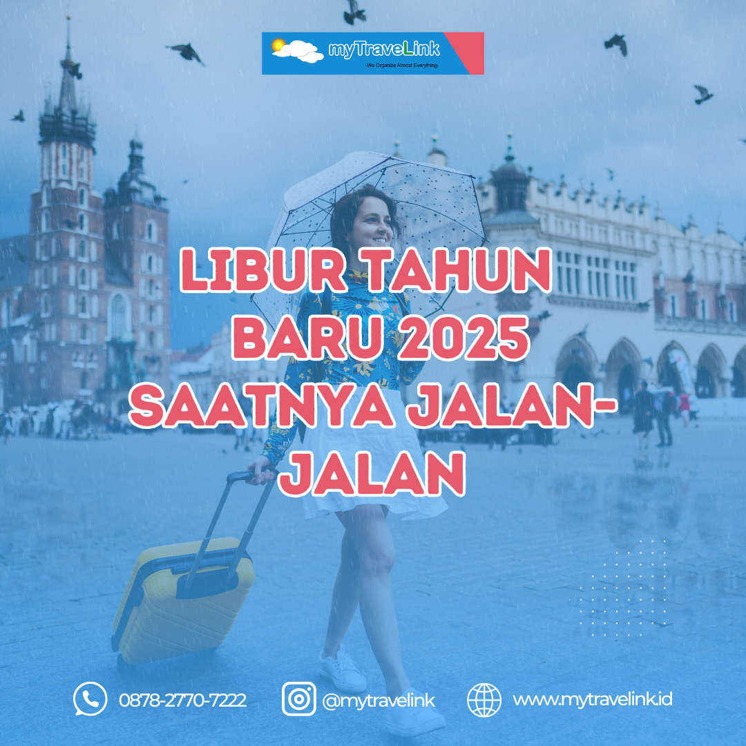 Libur Tahun Baru 2025, Enaknya Jalan-Jalan Kemana Ya? Ini Dia Rekomendasi Tempat Wisata Yang Wajib Kamu Kunjungi!