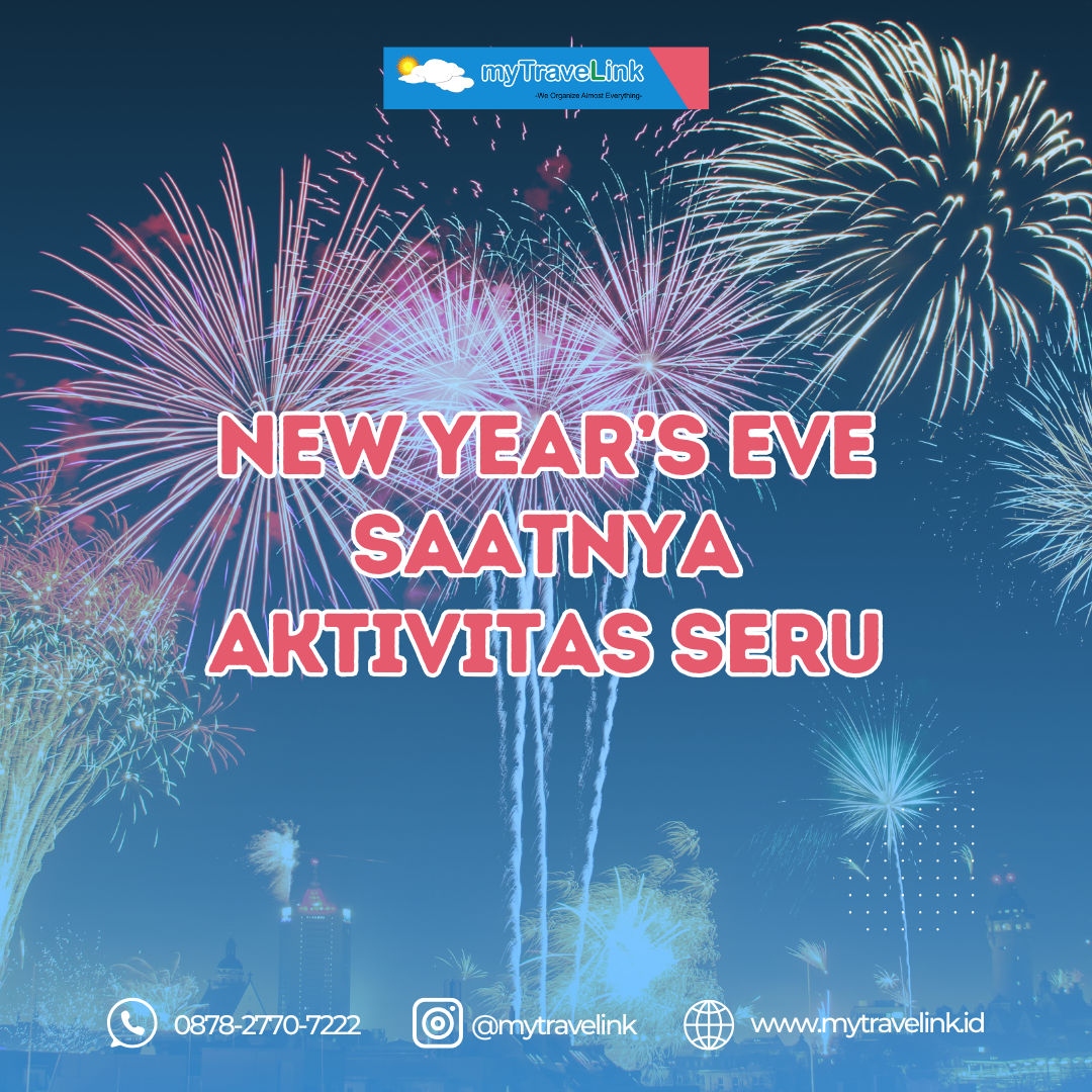 Kegiatan Seru yang Bisa Dilakukan Saat Malam Tahun Baru (New Year’s Eve)