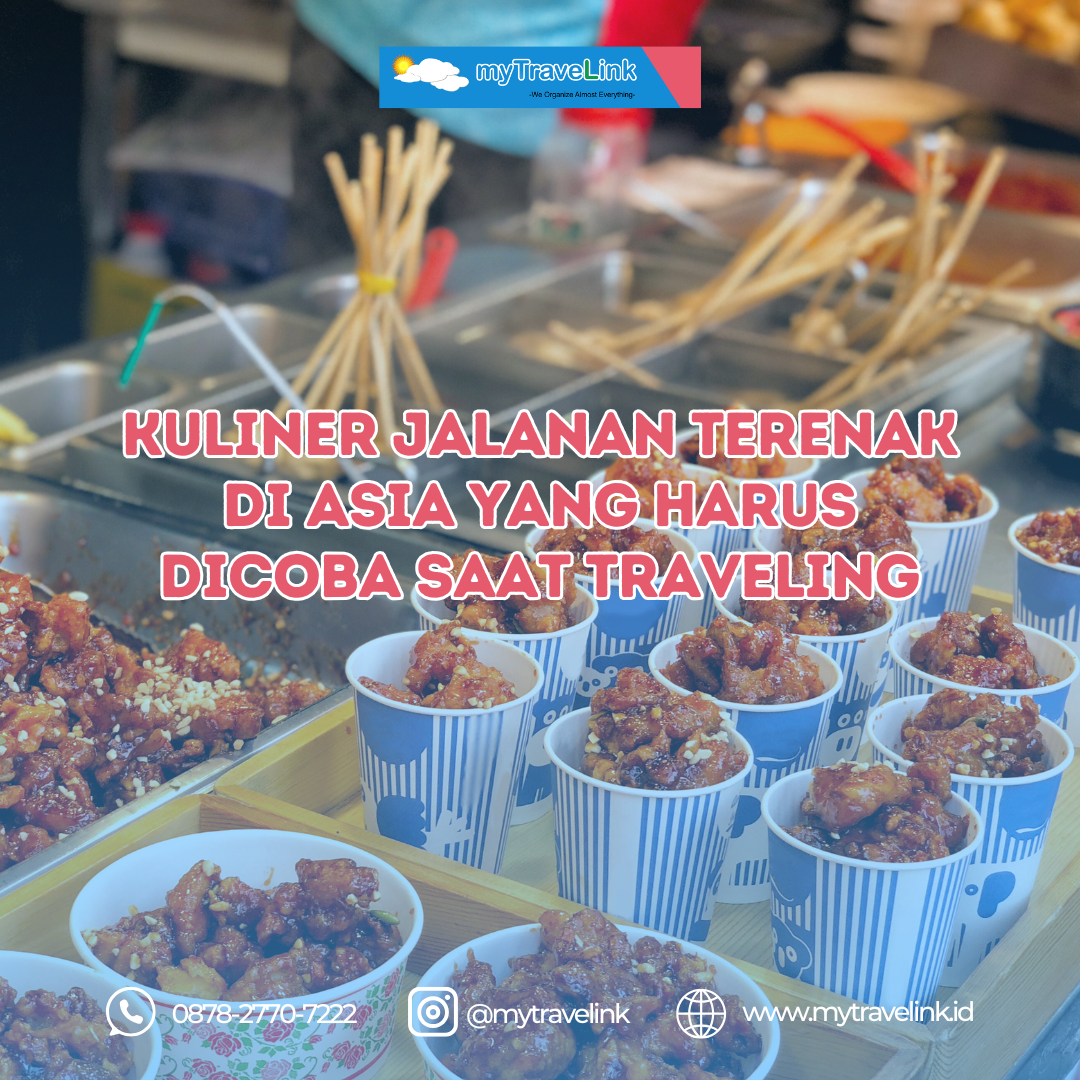 Kuliner Jalanan Terenak di Asia yang Harus Dicoba Saat Traveling
