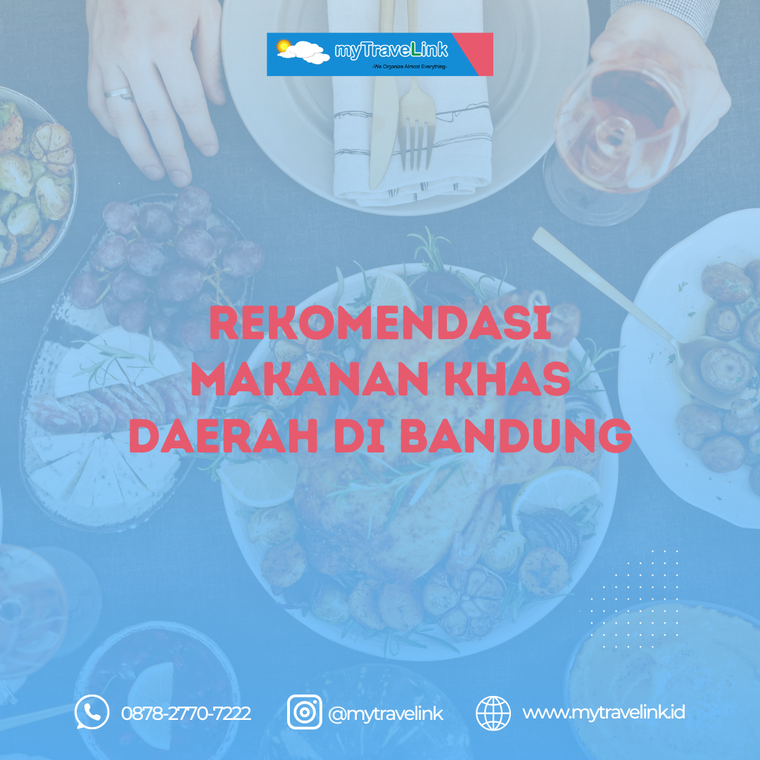 Rekomendasi Makanan Khas Daerah di Bandung