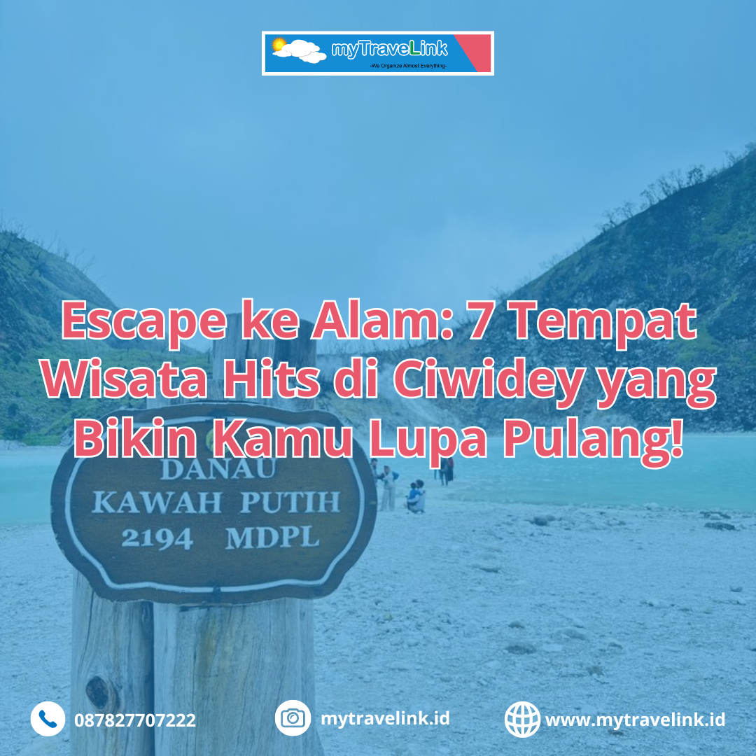 Escape ke Alam: 7 Tempat Wisata Hits di Ciwidey yang Bikin Kamu Lupa Pulang!